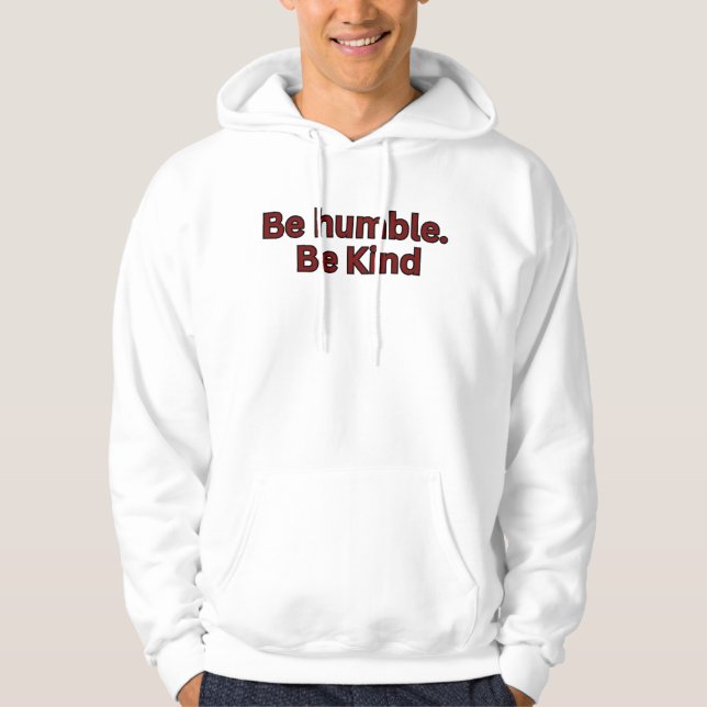 Sudadera Sé humilde. Sé amable (Anverso)