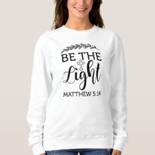 Sudadera Sé la luz matemática 5:14-Fe-Biblia Verse-Dios