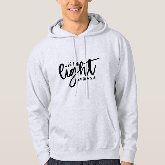 Sudadera Sé la Luz Mateo 5:14 (Anverso)