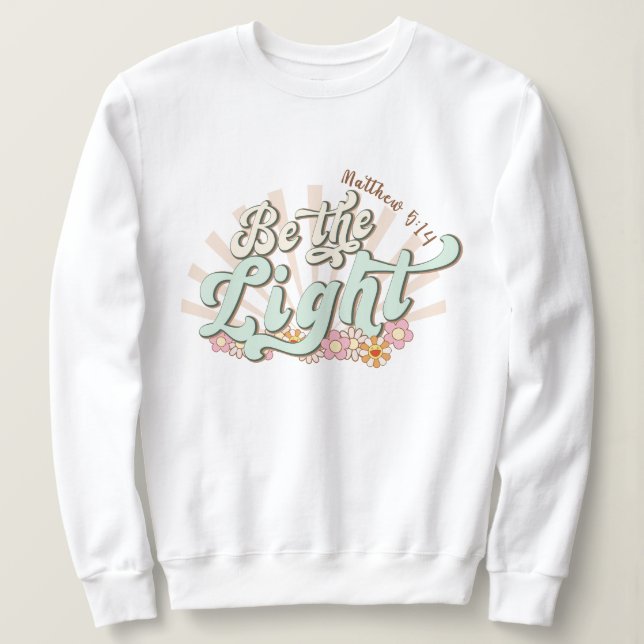 Sudadera Sé la luz Mathew 5:14 Jesús (Anverso del diseño)