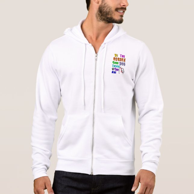 Sudadera Sé La Persona Que Tu Perro Piensa Que Eres Agradab (Anverso)