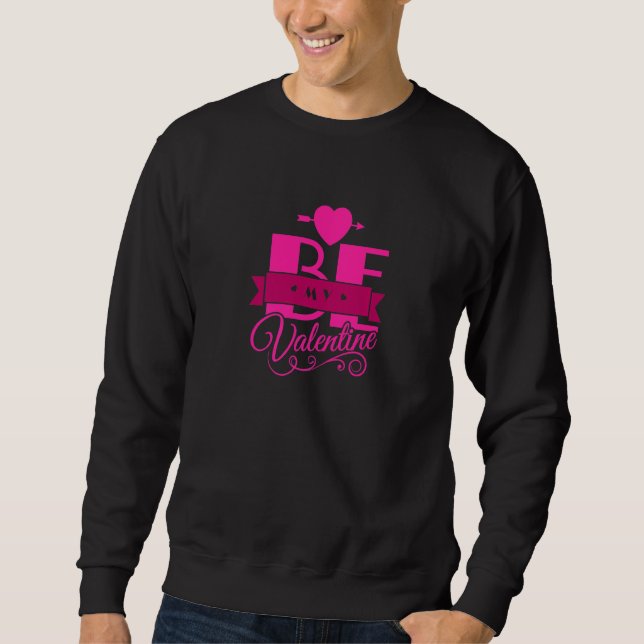 Sudadera Sé mi fiesta de navidad de San Valentín feliz día  (Anverso)