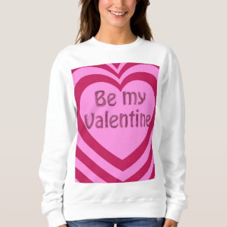 Sudadera Sé mi Valentine