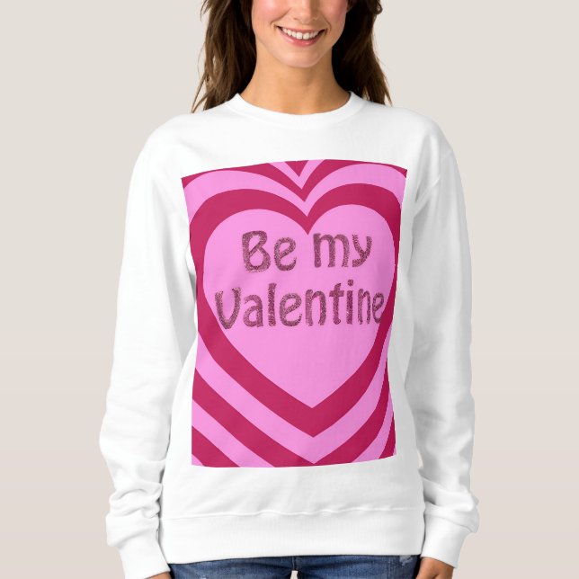 Sudadera Sé mi Valentine (Anverso)
