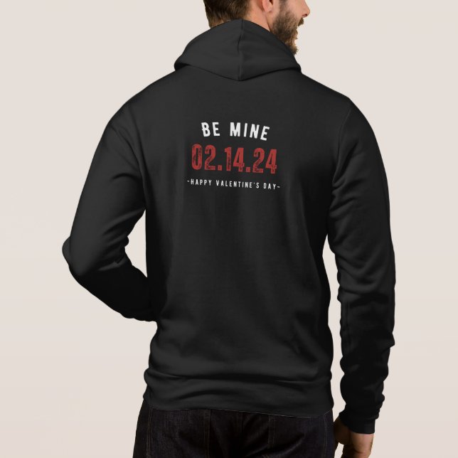 Sudadera Sé Mío. 02.14.24. Feliz Día de San Valentín (Reverso)