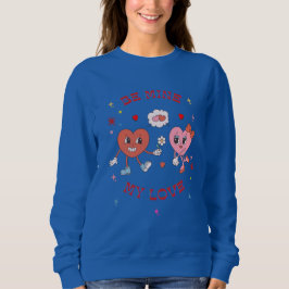 Sudadera Sé mío, amor