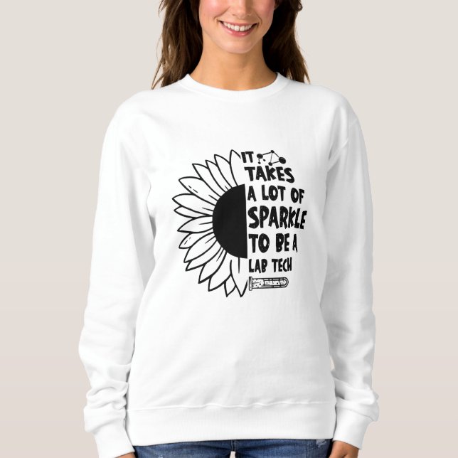 Sudadera Se Necesita Mucho De Sparkle Laboratory Lab Tech (Anverso)