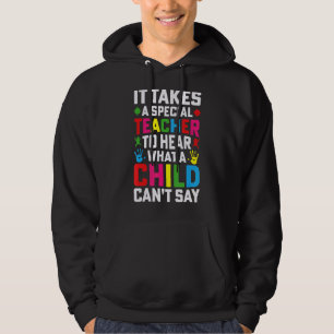 Sudadera Se Necesita Un Profesor Especial Para Oír Lo Que U