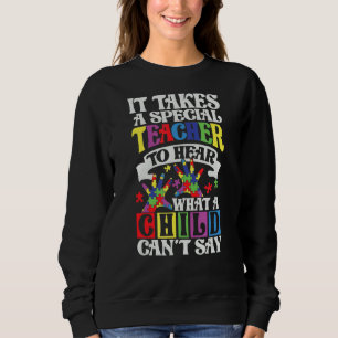 Sudadera Se Necesita Un Profesor Especial Para Oír Lo Que U