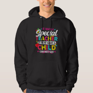 Sudadera Se Necesita Un Profesor Especial Para Oír Lo Que U