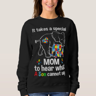 Sudadera Se necesita una mamá especial para escuchar lo que