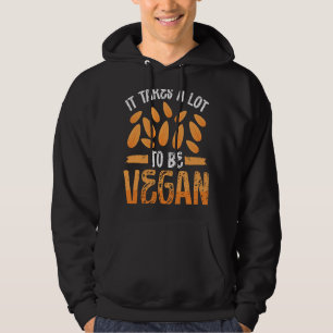 Sudadera Se Necesitan Muchas Nueces Para Ser Veganismo Vega