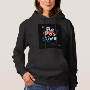Sudadera Sé Positivo, Hoodie W