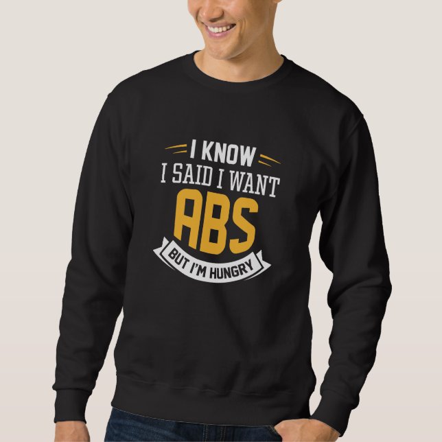 Sudadera Sé Que Dije Que Quiero Abs (Anverso)