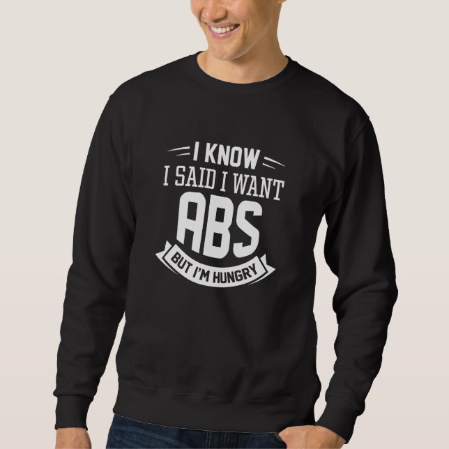 Sudadera Sé Que Dije Que Quiero Abs (Anverso)