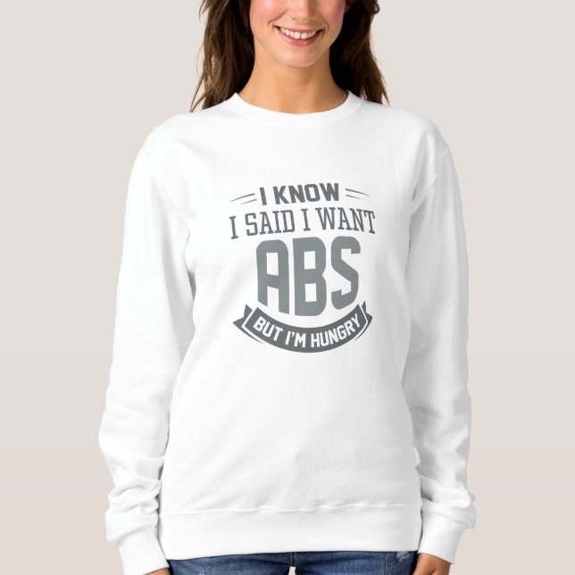 Sudadera Sé Que Dije Que Quiero Abs (Anverso)
