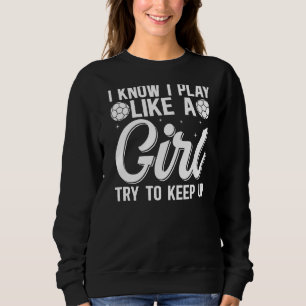 Sudadera Sé Que Juego Como Un Chica Intenta Seguir El Fútbo