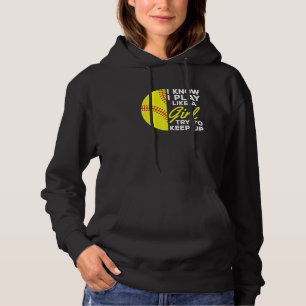 Sudadera Sé Que Juego Como Un Chica Intento Mantener El Sof