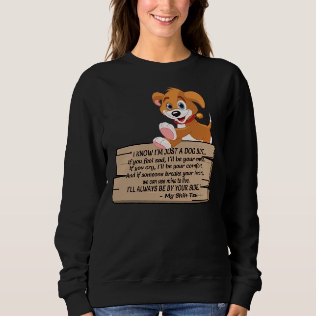 Sudadera Sé Que Solo Soy Un Perro Shih Tzu (Anverso)