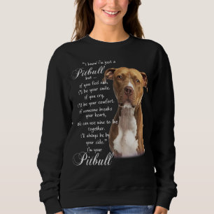 Sudadera Sé que solo soy un Pitbull, pero si te sientes tri