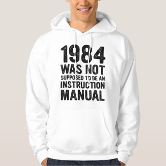 Sudadera Se Suponía Que 1984 No Era Una Instrucción