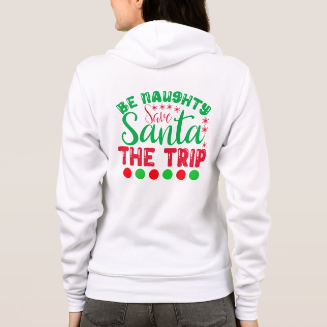 Sudadera Sé travieso salva a Santa el viaje-81634 (Reverso)
