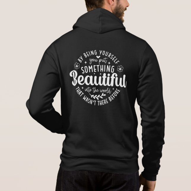 Sudadera Sé Tú Algo Hermoso Cita (Reverso)