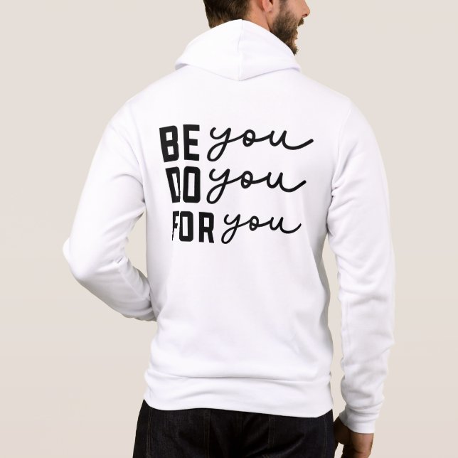 Sudadera Sé Tú Hazlo Para Ti-86744 (Reverso)