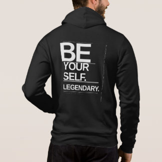 Sudadera Sé tú mismo. Sé legendario