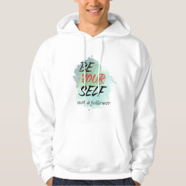 Sudadera Sé tu propio no un fanático y sudoroso