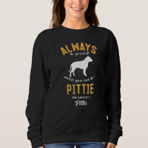 Sudadera Sé un Pittie