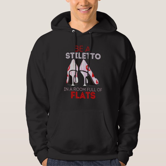 Sudadera Sé Un Stiletto En Una Habitación Completas Flats F (Anverso)