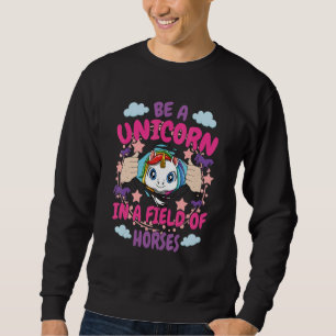 Sudadera Sé un Unicornio en un Campo de Caballos Lindo Unic