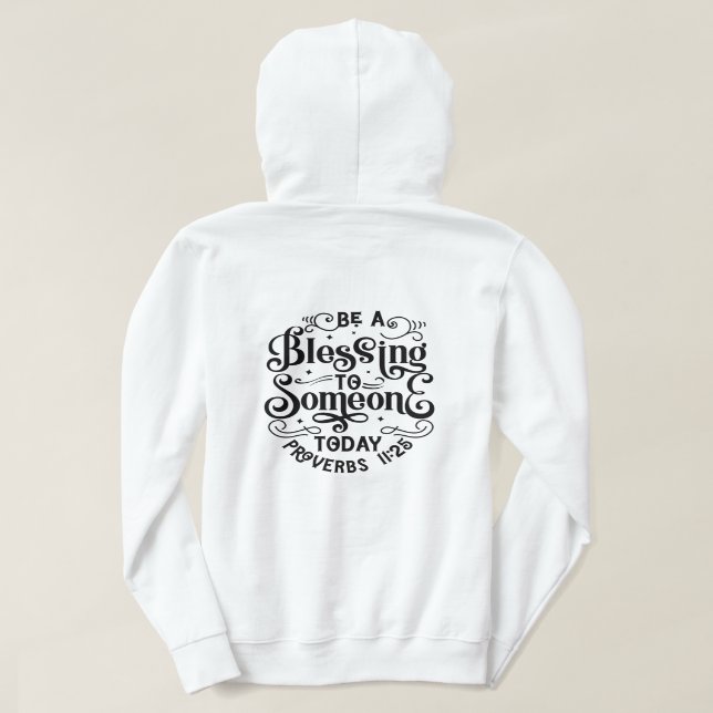 Sudadera Sé una bendición camiseta (Reverso del diseño)