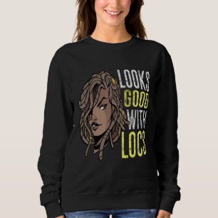 Sudadera Se ve bien con Locs Hair Loc'd Black Woman Rasta