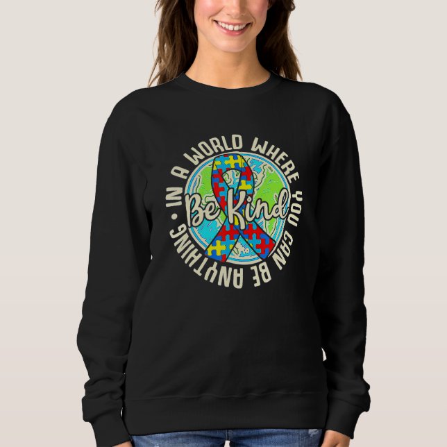 Sudadera Sea amable autismo Conciencia Rompecabezas Tierra  (Anverso)