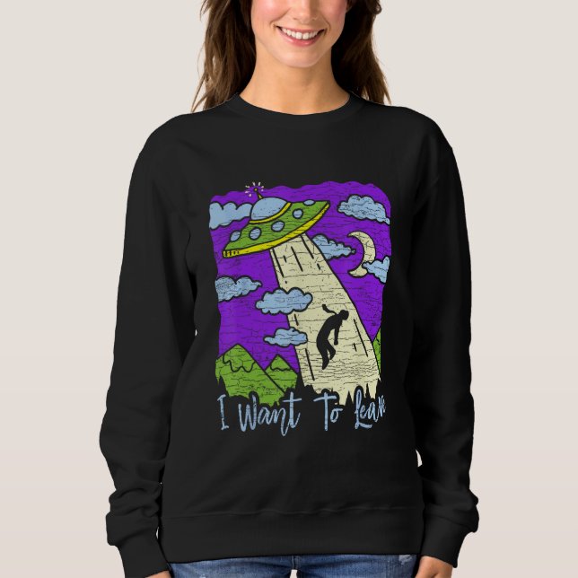 Sudadera Secuestro Alien Ufo Quiero Irme (Anverso)