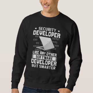 Sudadera Security Developer Like Any Other But Smarter
