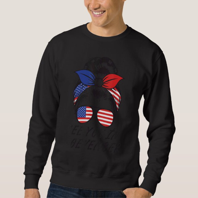 Sudadera See You In Roevember  Messy Bun USA (Anverso)
