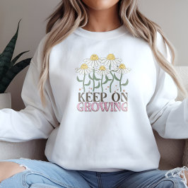 Sudadera Seguir Creciendo Las Citas Positivas Flores Retro