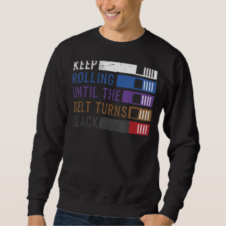 Sudadera Seguir girando hasta que el cinturón se vuelva neg