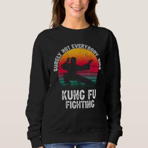 Sudadera Seguramente No Todo El Mundo Estaba Luchando Contr