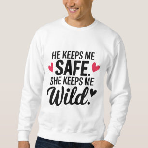 Sudadera "Seguro y salvaje"