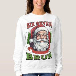 Sudadera Seis Siete Bruh Navidad Humor en Internet 6 7 Meme