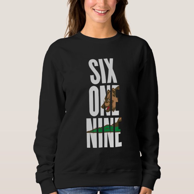 Sudadera Seis Uno Nueve 6619 Código de Área California San  (Anverso)