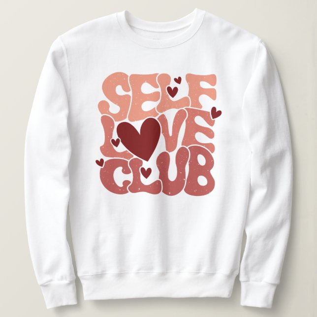 Sudadera "Self Love Club" Retro Pink Groovy Graphic (Anverso del diseño)