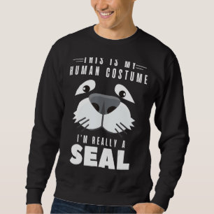 Sudadera Sellos Este es mi disfraz humano. Soy un sello.