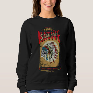 Sudadera Seminole Native American Indian Warrior Tribe Prou