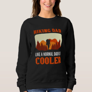 Sudadera Senderismo A Papá Le Gusta Un Papá Normal Pero Una