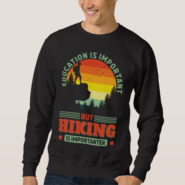 Sudadera Senderismo divertido es importante para hacer send (Anverso)